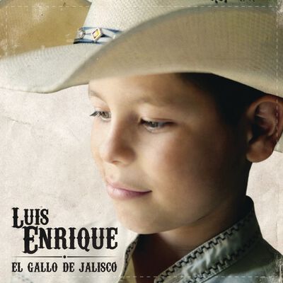 Luis Enrique: El Gallo de Jalisco Album musical 2013 en CD