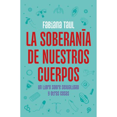 La soberanía de nuestros cuerpos
