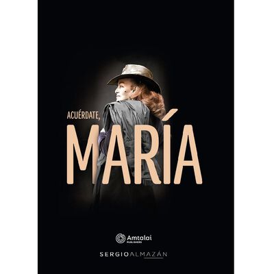 Acuérdate, María