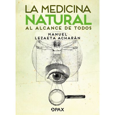 La Medicina natural al alcance de todos