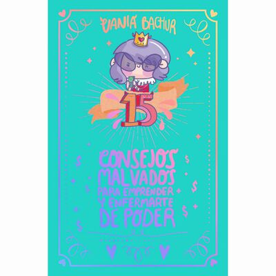 15 consejos malvados para emprender y enfermarte de poder