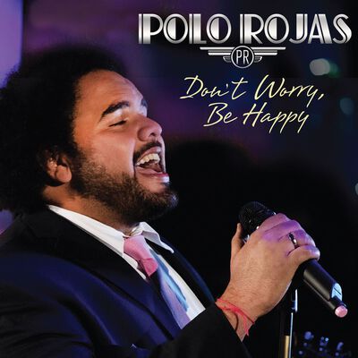 CD Polo Rojas-Don&acute;t Worry, Be Happy
