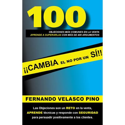 Las 100 objeciones m&aacute;s comunes en la venta