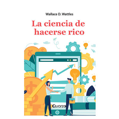 La ciencia de hacerse rico