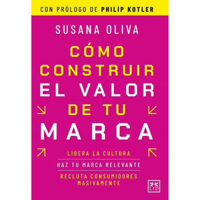 C&oacute;mo construir el valor de tu marca
