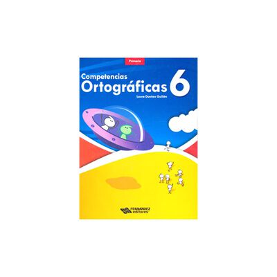 Competencias Ortogr&aacute;ficas 6 (Espiral)