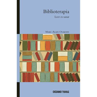 Biblioterapia. Leer es Sanar