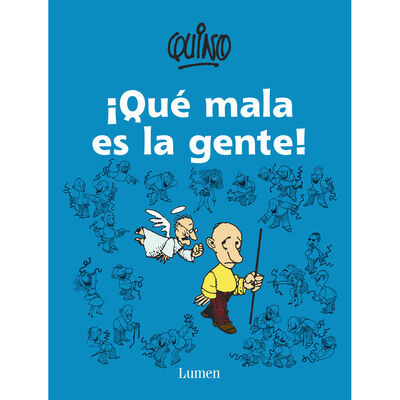 &iexcl;Que Mala Es La Gente!