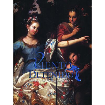 Viento Detenido Mitolog&iacute;as