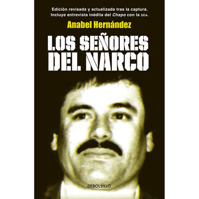 Los Se&ntilde;ores del Narco  (Debolsillo)