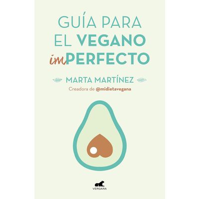 Guía para el vegano im-perfecto