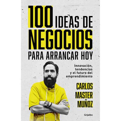 100 ideas de negocios para arrancar hoy