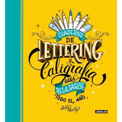 Cuaderno de Lettering y Caligraf&iacute;a para relajarse todo el a&ntilde;o