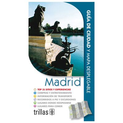 Madrid, gu&iacute;a de ciudad y mapa desplegable