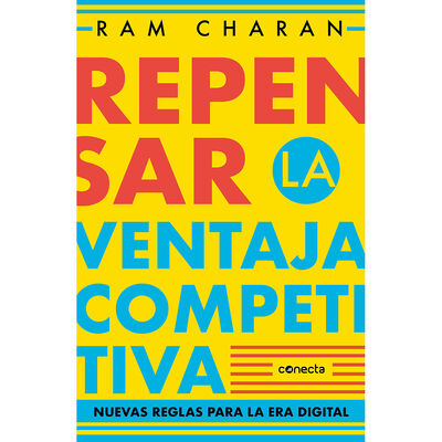 Repensar La Ventaja Competitiva