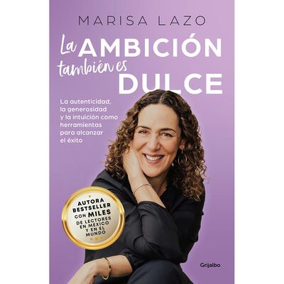 La ambici&oacute;n tambi&eacute;n es dulce