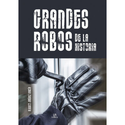 Grandes Robos De La Historia