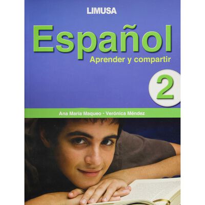 Espa&ntilde;ol 2 Aprender Y Compartir