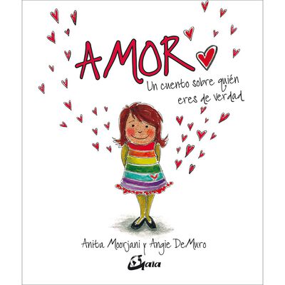 Amor. Un cuento sobre quién eres de verdad