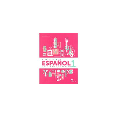 A Practicar Espa&ntilde;ol 1 Wb 1E Ma
