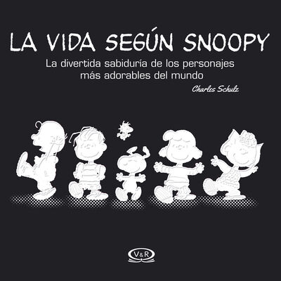 La Vida Seg&uacute;n Snoopy
