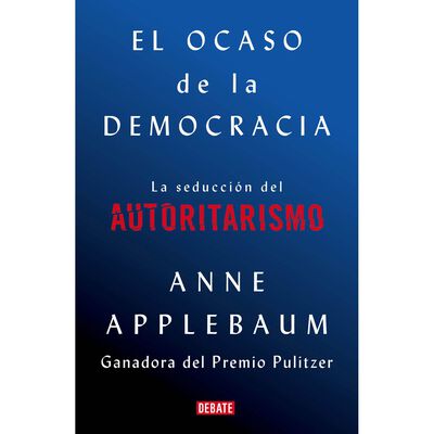 El Ocaso de la Democracia