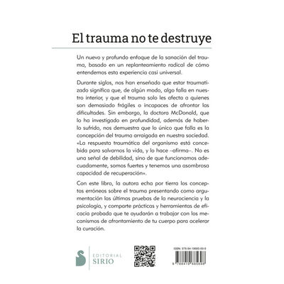 El trauma no te destruye