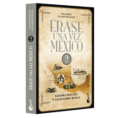 &Eacute;rase una vez M&eacute;xico 2